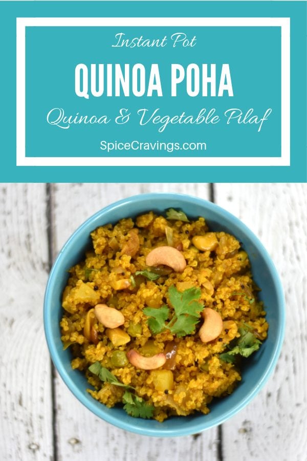 A healthy twist to an Indian breakfast recipe for Poha- Instant Pot Quinoa Poha