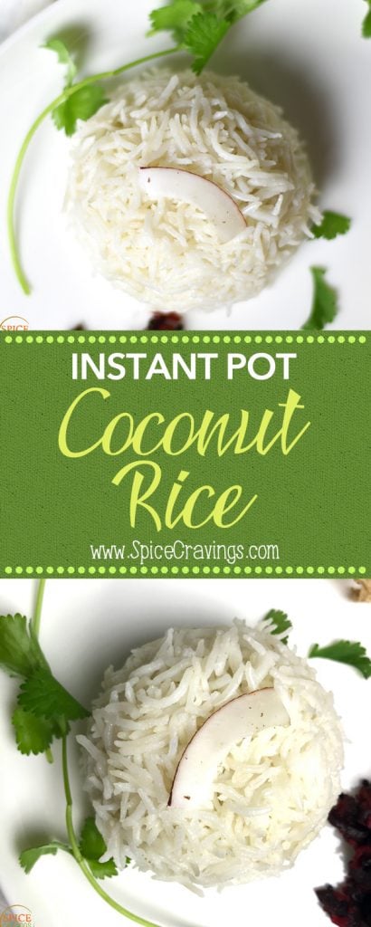 3-ingredient recipe for creamy and delicious coconut rice made in Instant Pot. #food #foodie #foodblogger #delicious #recipe #instantpot #recipes #easyrecipe #cuisine #30minutemeal #instagood #foodphotography #tasty #coconut