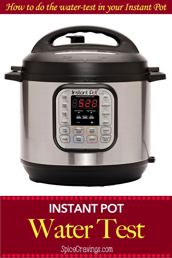 Step by step instructions showing how to do the water test in an Instant pot