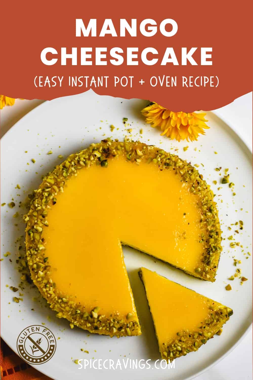 Top shot of Indian Instant Pot Mango cheesecake with sunflowers on the side
