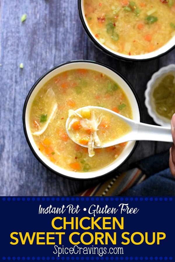 Pinterest Image for Chicken Sweet Corn Soup made in Instant Pot Pressure cooker