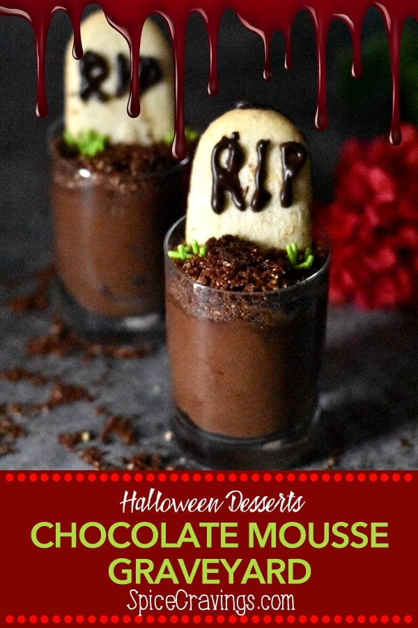 Chocolate Mousse graveyard dessert to celebrate Halloween