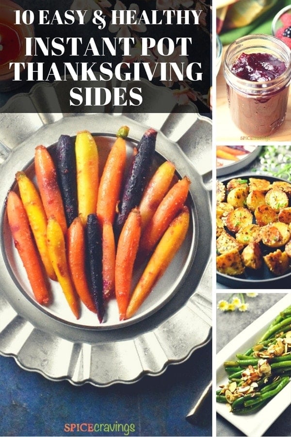 A list of ten best Instant Pot Thanksgiving side dishes that can be made in an Instant pot, oven or stovetop