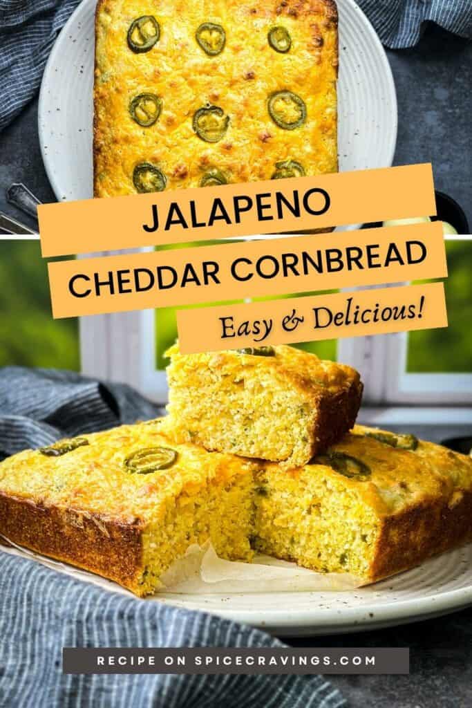 Poster for jalapeno cornbread with cheddar showing whole and cut bread