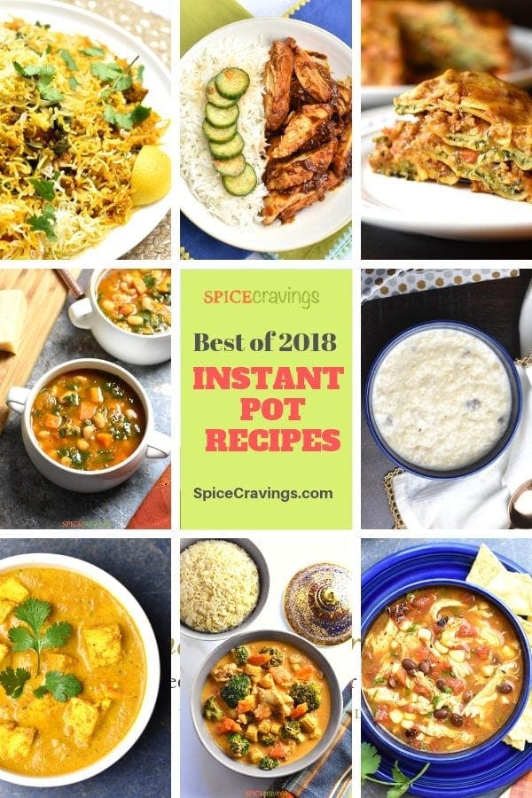 A photo collage of the Top Instant Pot recipes on 2018 on Spice Cravings