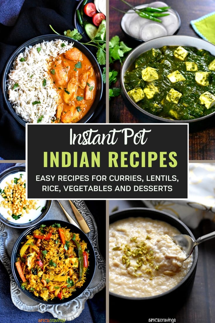 50+ Best Instant Pot Indian Recipes - Spice Cravings