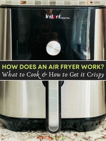 Image of air fryer with banner- how does an air fryer work?