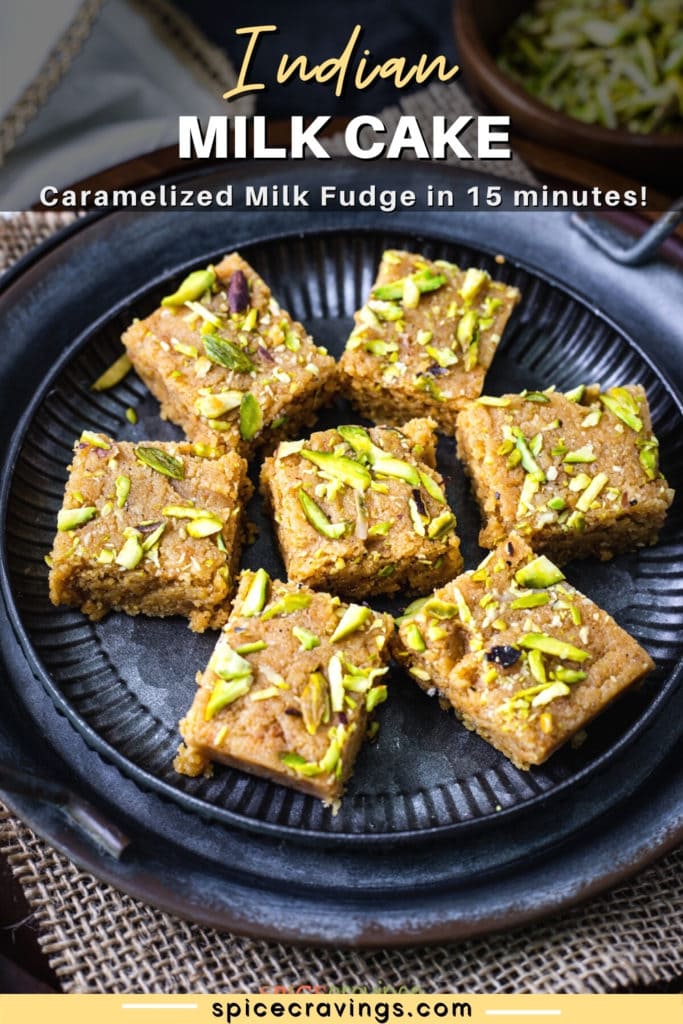 overhead picture of milk cake squares titled "Indian Milk Cake: Caramelized Milk Fudge in 15 minutes!"