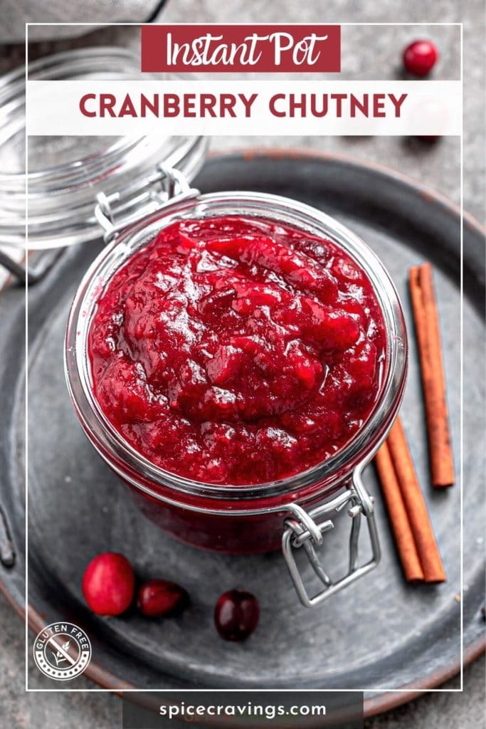 picture of jar of cranberry chutney titled "Instant Pot Cranberry Chutney"