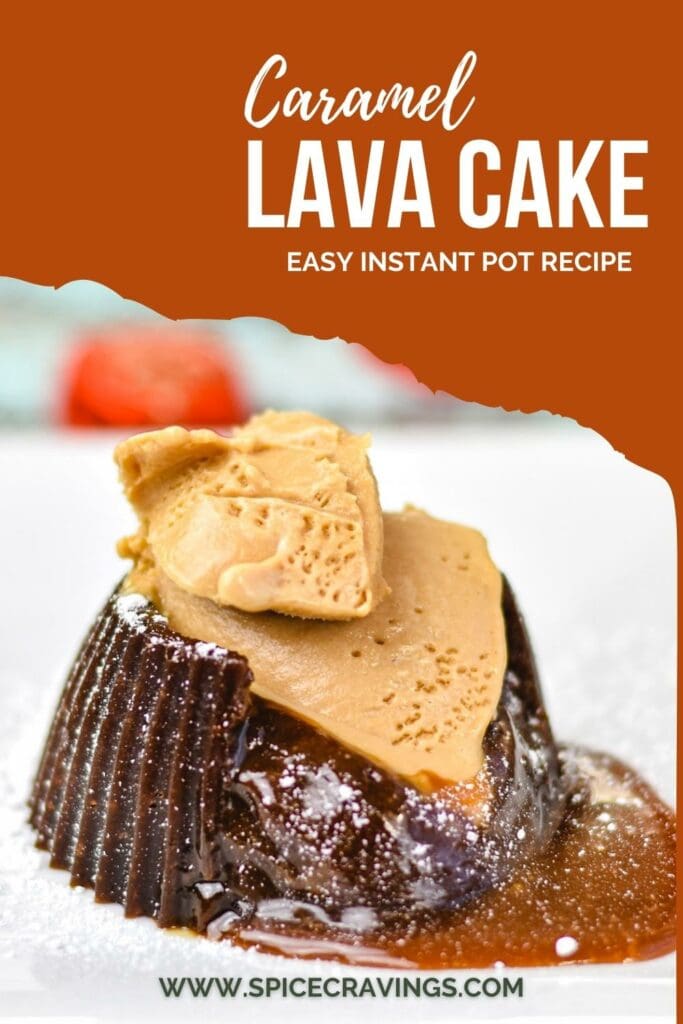 Pinterest Image for Instant Pot Salted Caramel lava Cake topped with ice cream
