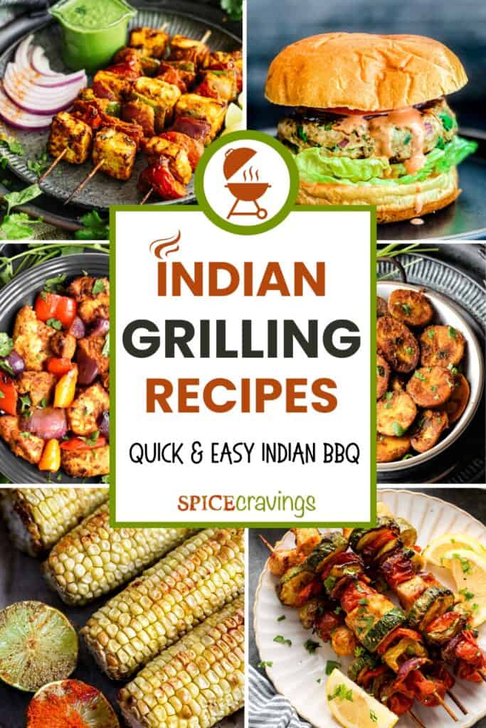 Poster with a 6-image grid showing Indian grilling recipes including tikka, kebab, burger, potatoes, and corn.