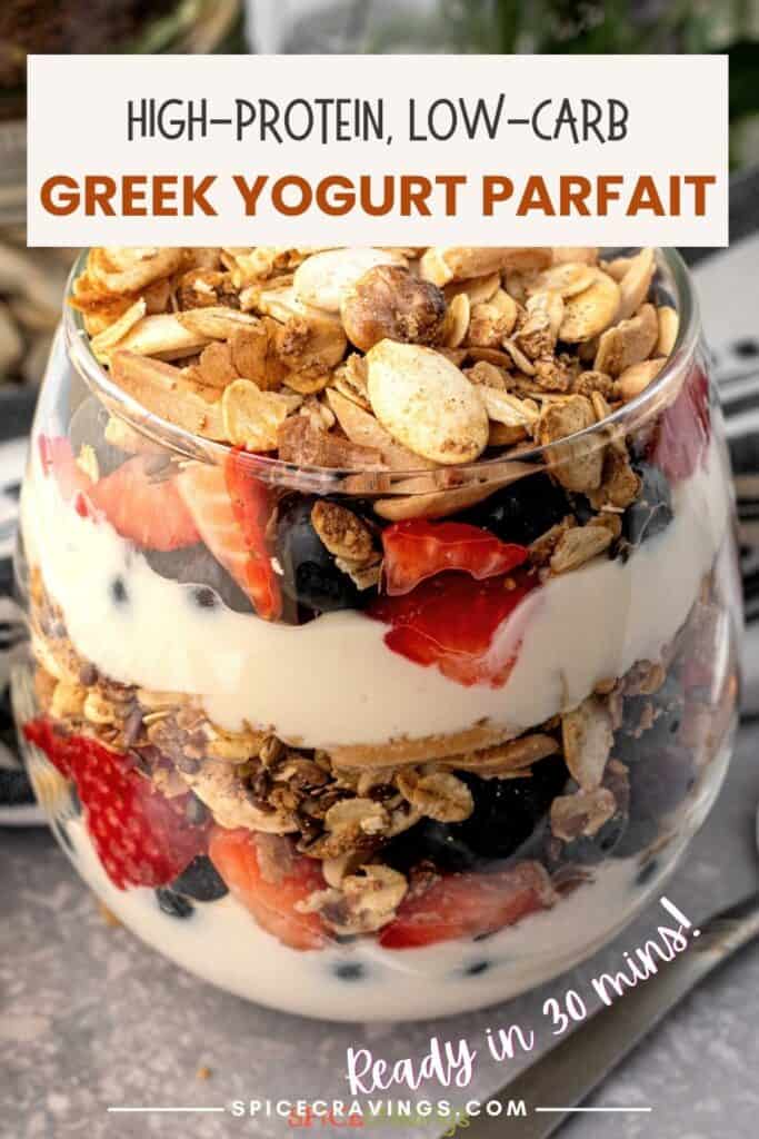 high protein yogurt parfait layered in glass jar